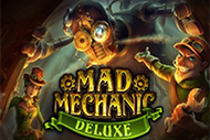 Mad Mechanic Deluxe