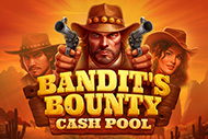 Bandits Bounty: Cash Pool