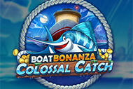 Boat Bonanza Colossal Catch