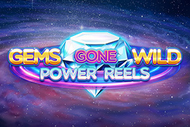 Gems Gone Wild Power Reels