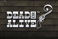 Dead or Alive
